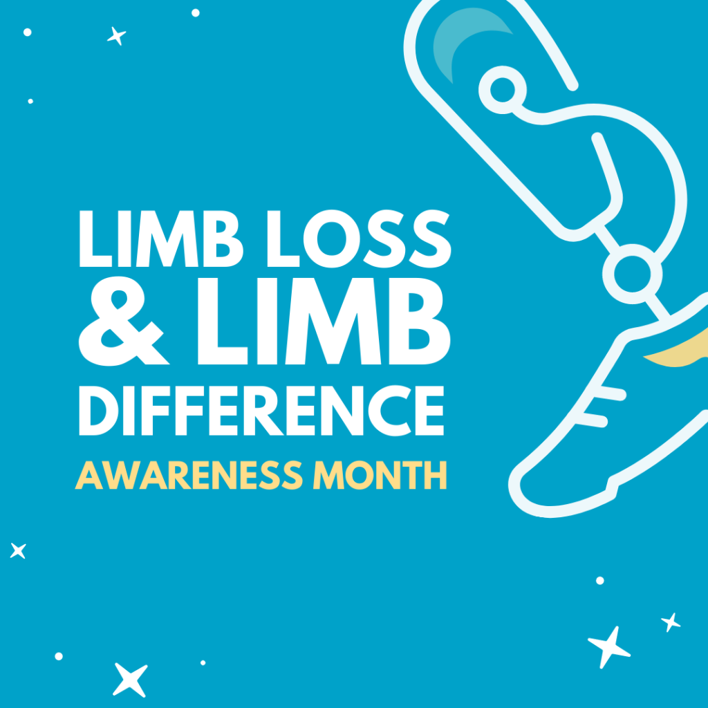 Limb Loss and Limb Difference Awareness Month